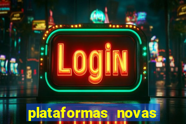 plataformas novas de apostas